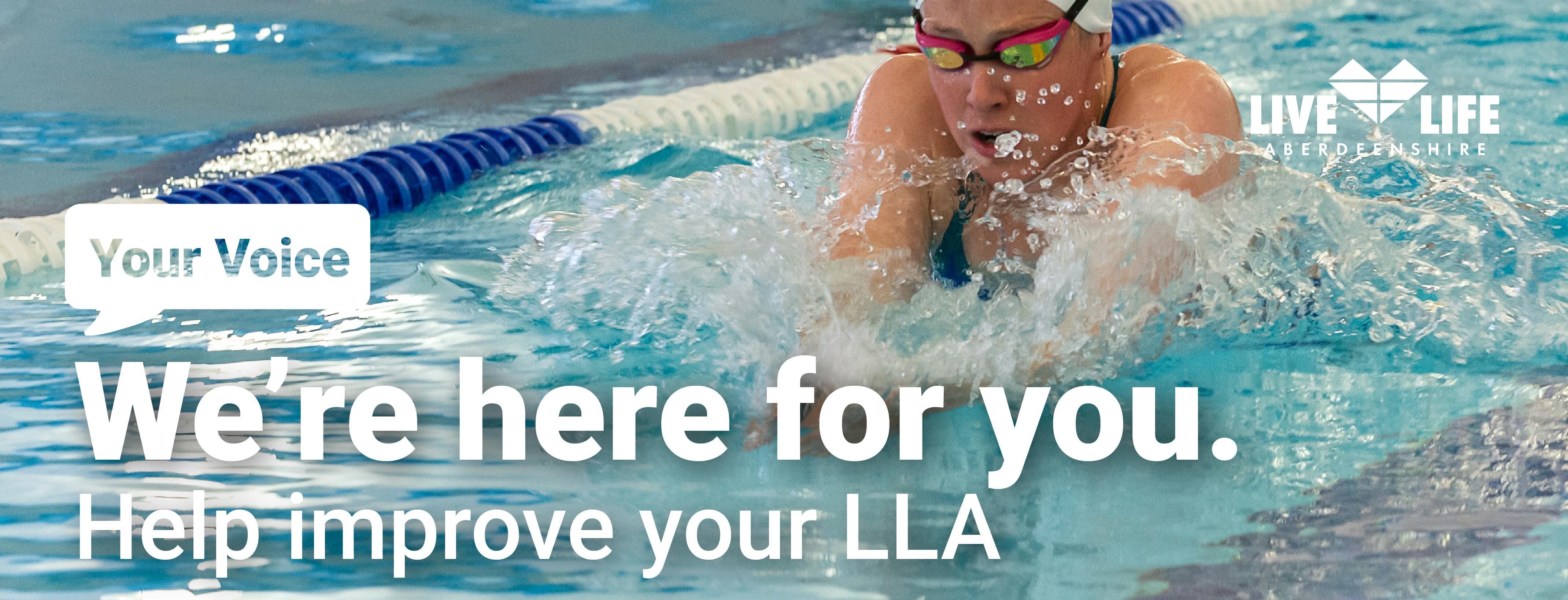 Your voice. We're here for you. Help improve your LLA. Live Life Aberdeenshire.