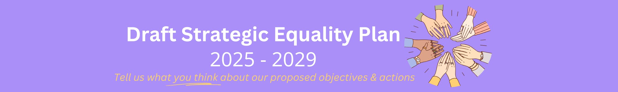 Draft Strategic Equality Plan 2025 - 2029