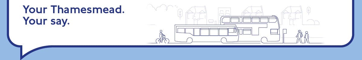 Image with logo Your Thamesmead. Your say.