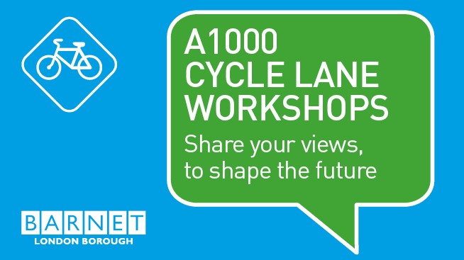 A1000 Cycle Lane engagement and consultation Phase 1 Engage Barnet