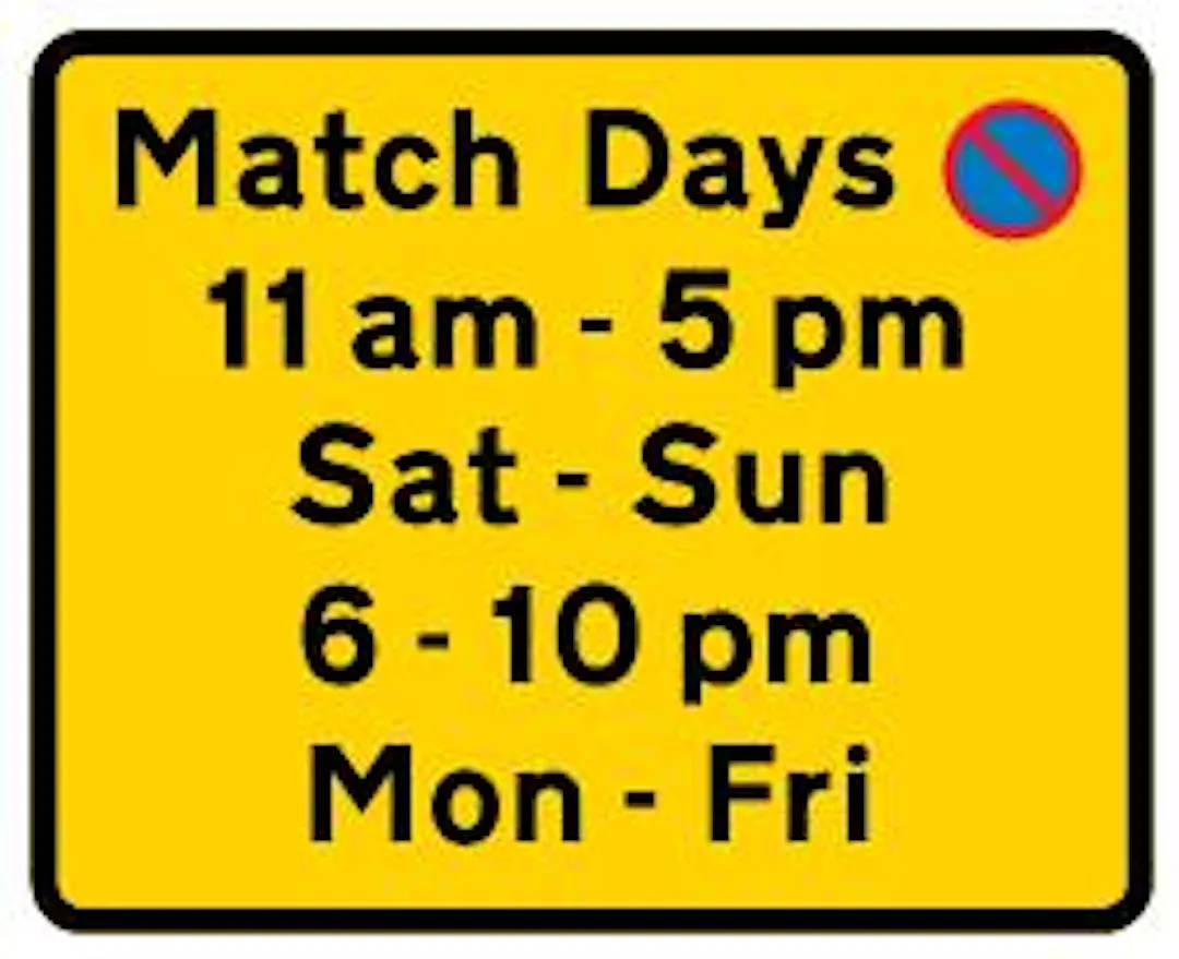Example match day restrictions sign 