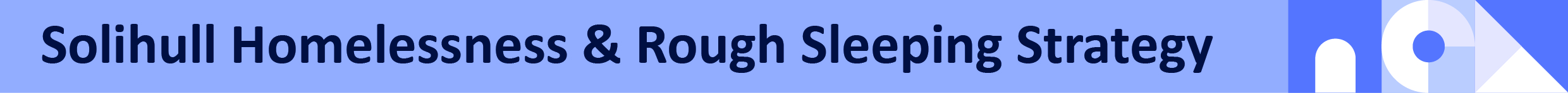 Homelessness And Rough Sleeping Strategy 2024 2029 Survey Your Voice   4733d8da4d3a8885e534596180b6f42c Footer 1 