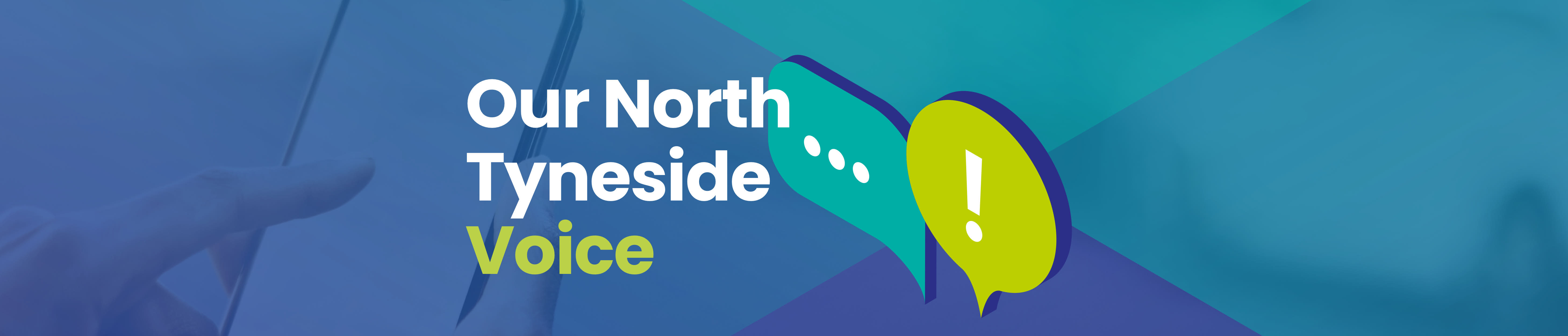 Thank you for your interest in Our North Tyneside Voice. 

Registering here will allow us to keep in touch to let you know when a new consultation starts and update you with what’s happened with previous consultations.

By answering the questions below you will help North Tyneside Council look at ways of improving our services to meet the needs of all residents. The information you provide is confidential and will only be used by North Tyneside Council to analyse the data by groups of people. You will notice that some of the questions are mandatory, but you can select 'prefer not to say' if you wish. 

For more information please email engagement@northtyneside.gov.uk