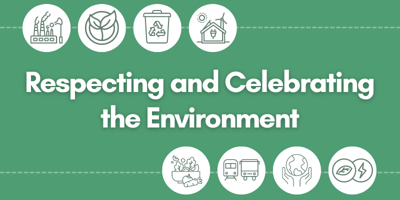 Protecting and Celebrating the Environment