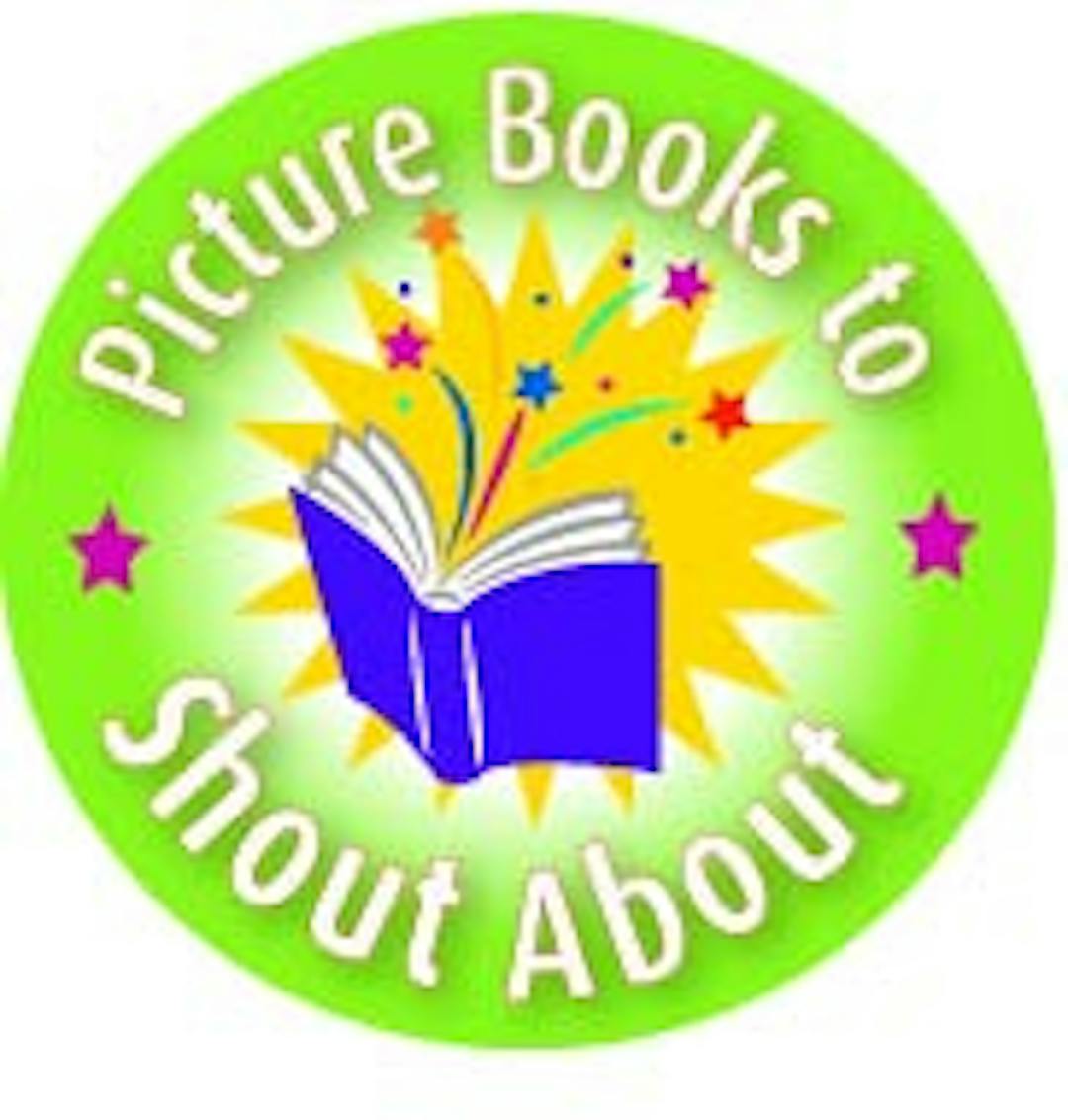 Green circle. Centre shows blue book bursting with magic. The words "Picture Books to Shout About" encircle the book.