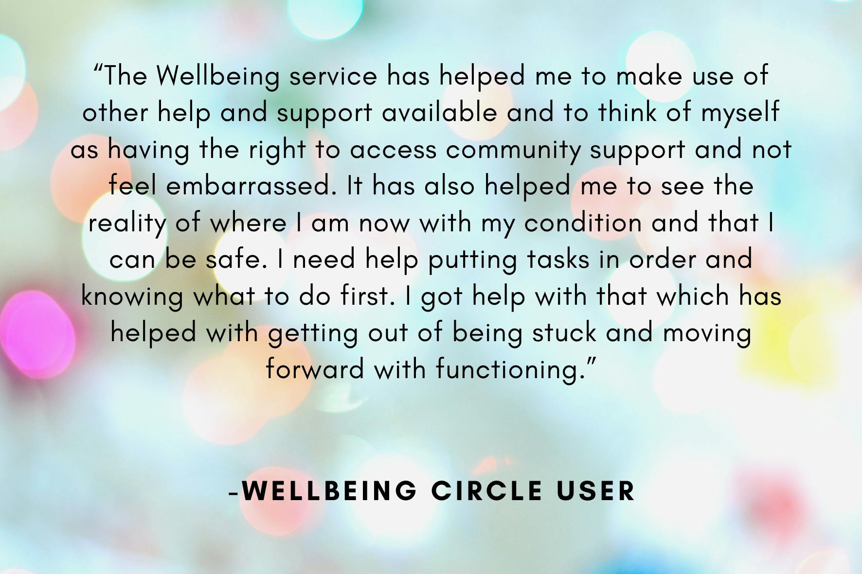 Wellbeing Circle user quote