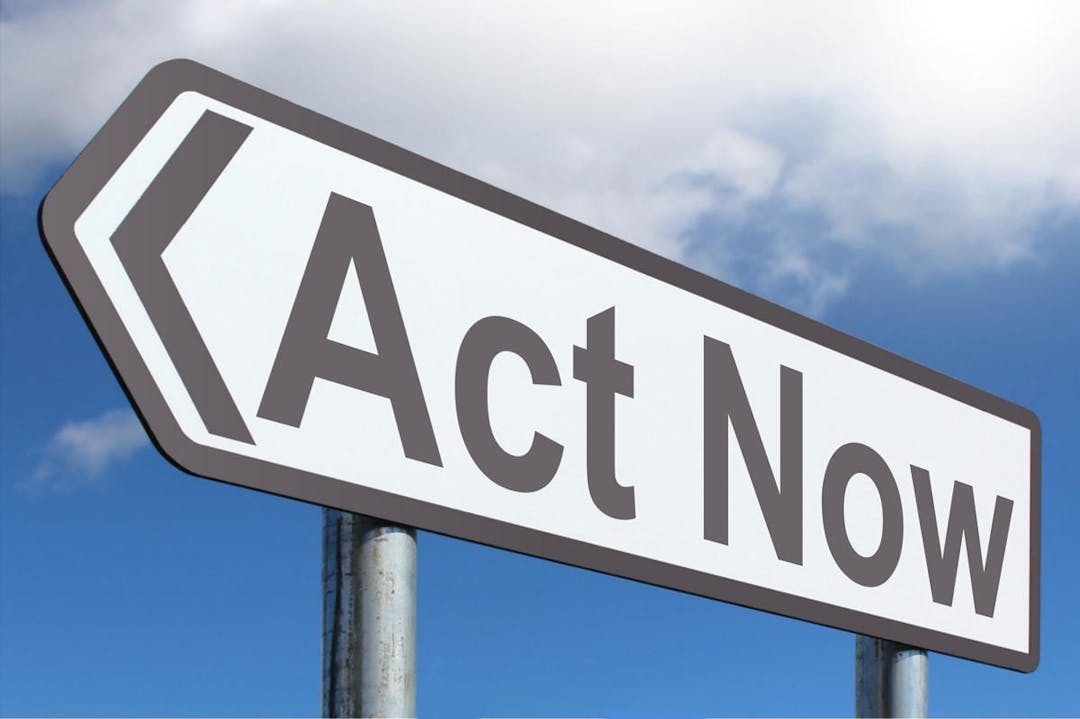 Act now sign