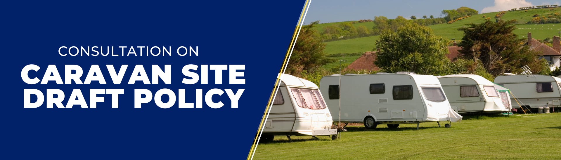 Consultation on Caravan Site Draft Policy