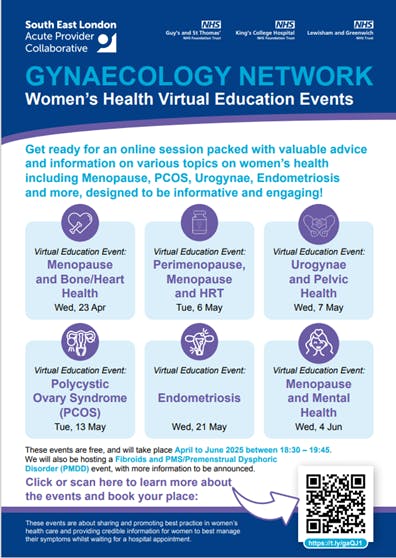 Poster including information about the vents and QR code - https://www.eventbrite.com/cc/se-london-womens-health-virtual-education-events-4091093