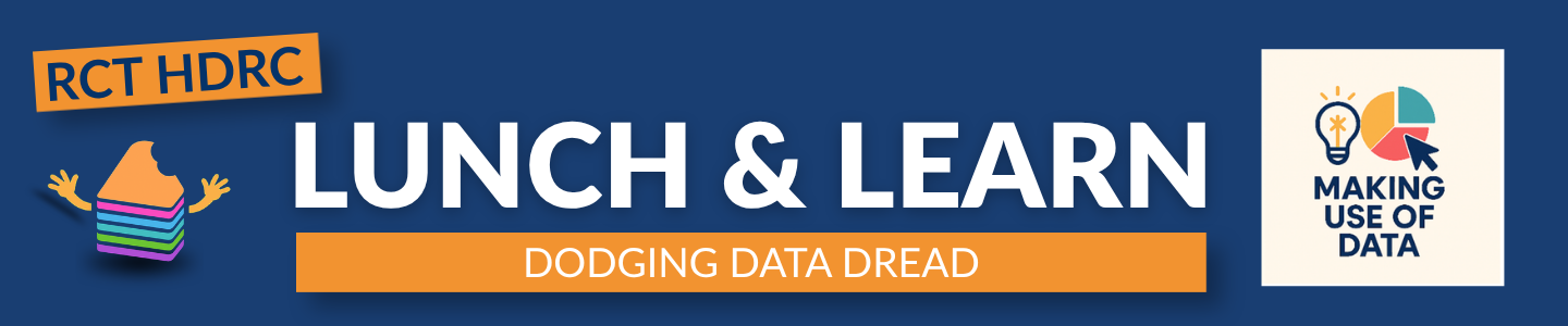 RCT HDRC LUNCH & LEARN DODGING DATA DREAD