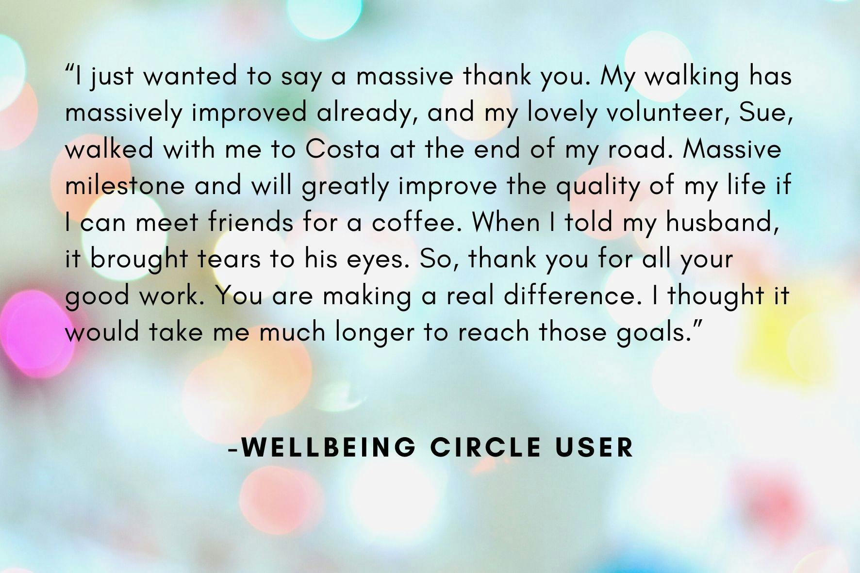 Wellbeing Circle user quote