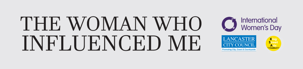 The woman who influenced me