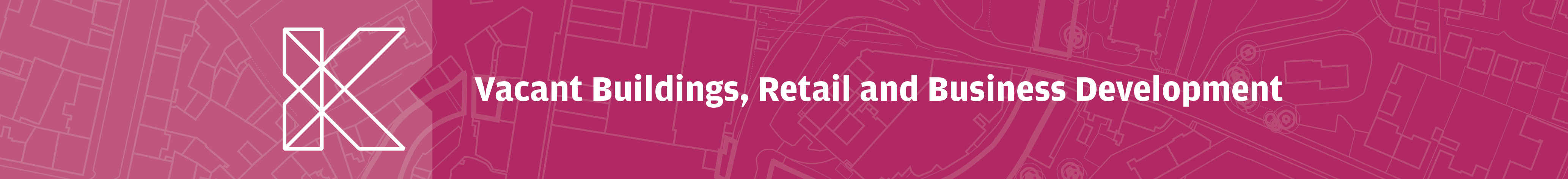 Vacant Buildings, Retail and Business Development