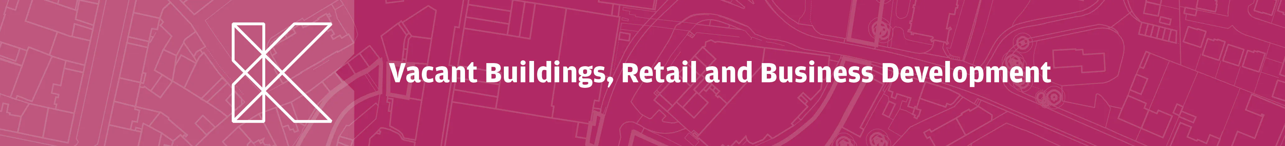 Vacant Buildings, Retail and Business Development
