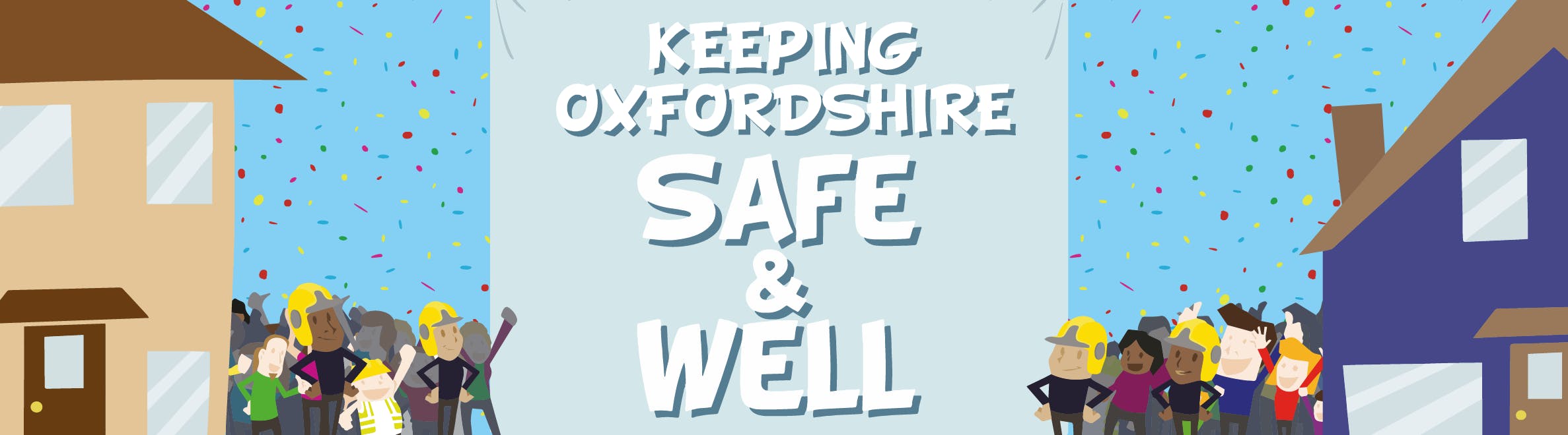 Keeping Oxfordshire safe and well