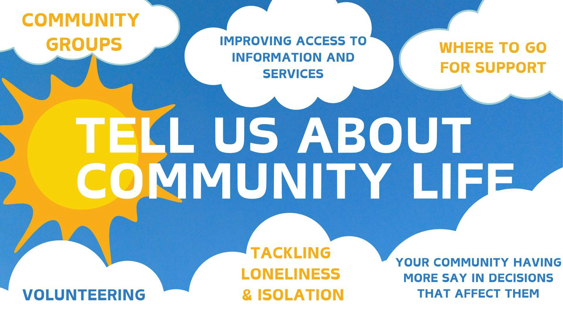 Illustration with 'tell us about community life'