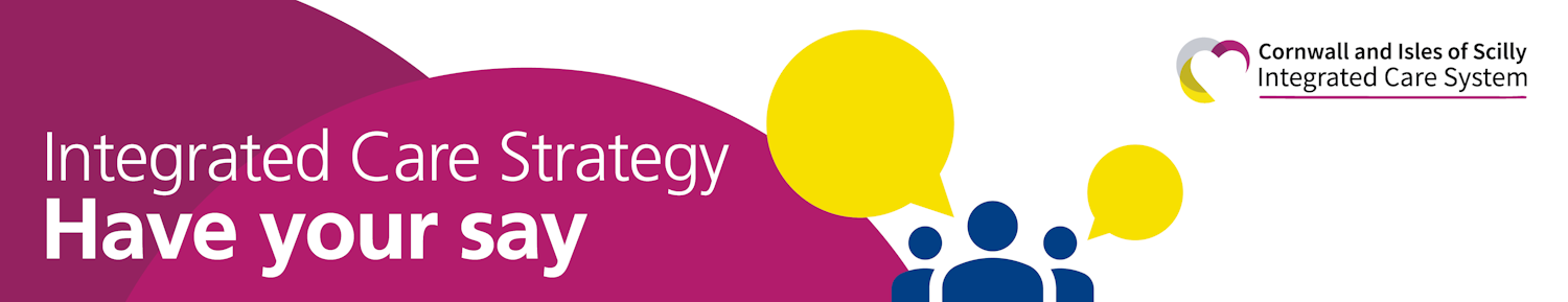 Share your views on the Integrated Care Strategy