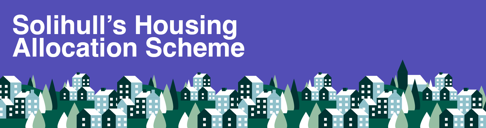 Solihull's Housing Allocation Scheme banner for consultation with pictures of houses