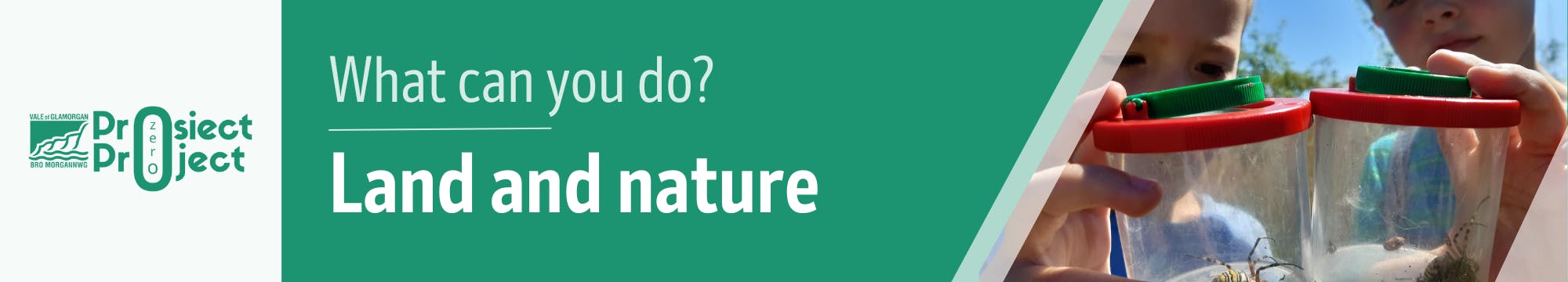 Land and nature - what can you do?