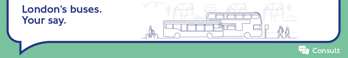 graphic with text London's Buses, your say