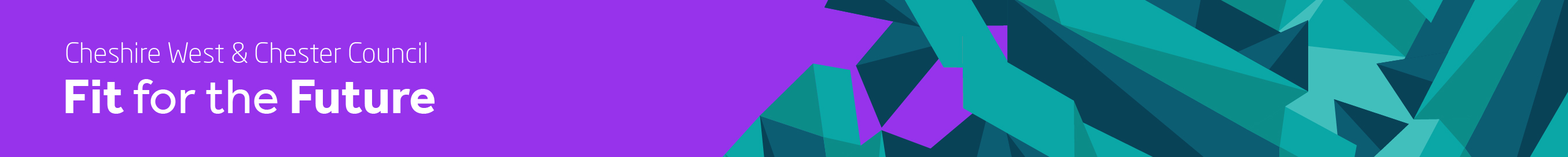 Cheshire West & Chester Council Fit for the Future