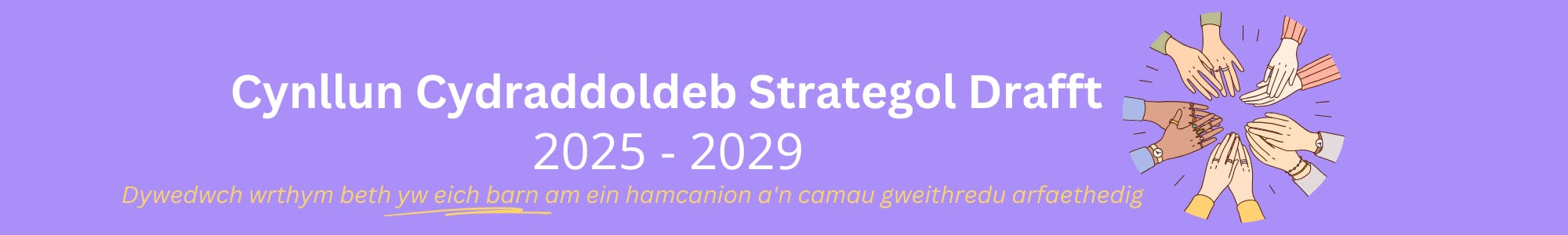 Cynllun Cydraddoldeb Strategol Drafft 2025 - 2029