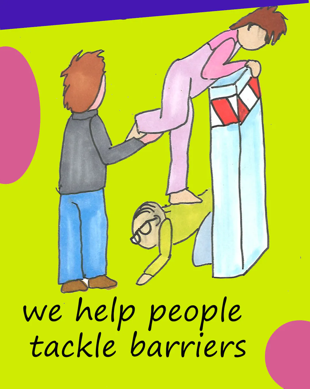 We help people tackle barriers