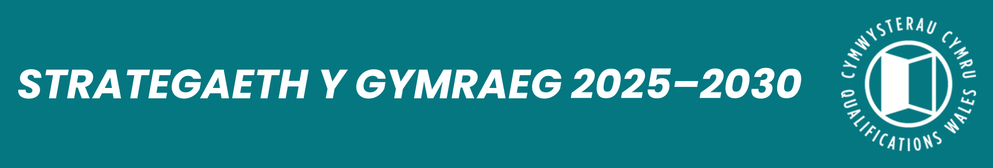 Strategaeth y Gymraeg 2025–2030