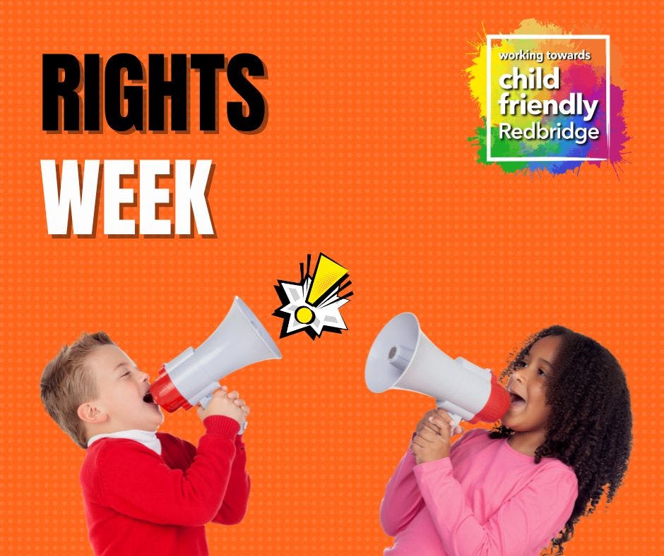 Child Friendly Redbridge Rights Week 2024 | Let's Talk Redbridge