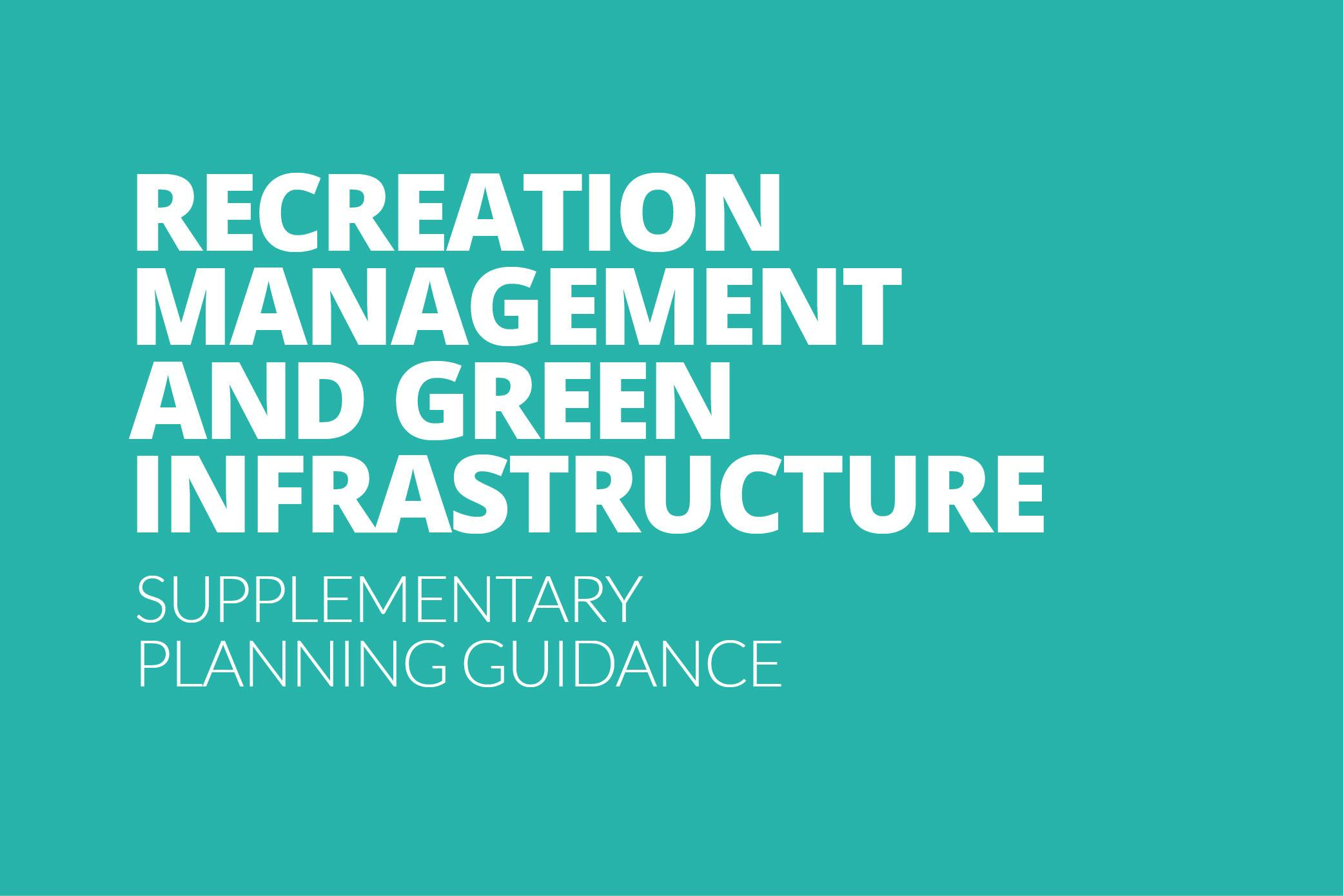 Recreation Management and Green Infrastructure text in a graphic
