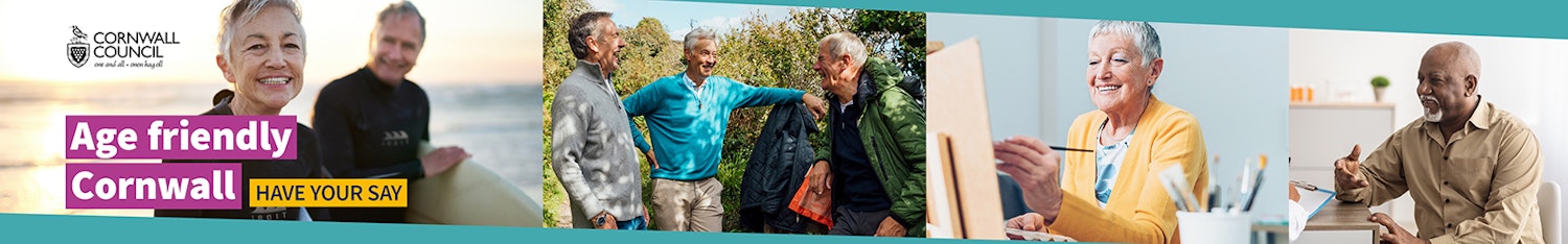 Age friendly Cornwall - have your say