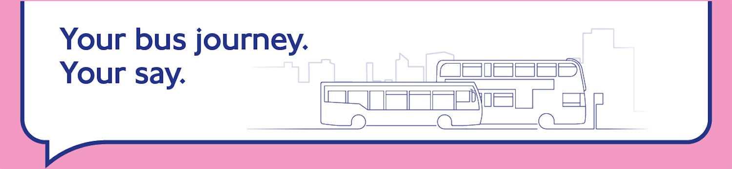 Image showing a single and a double decker bus with title Your bus journey. Your say.