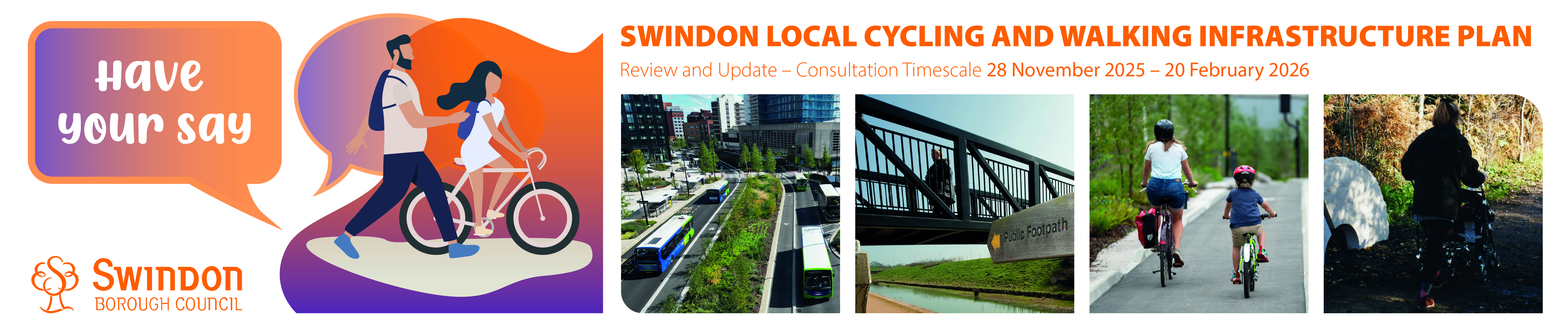 Banner image saying "Have your say - Swindon Local Cycling and Walking Infrastructure Plan" 