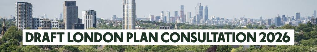 Banner showing the London skyline above green parkland, with the text “Draft London Plan Consultation 2026”