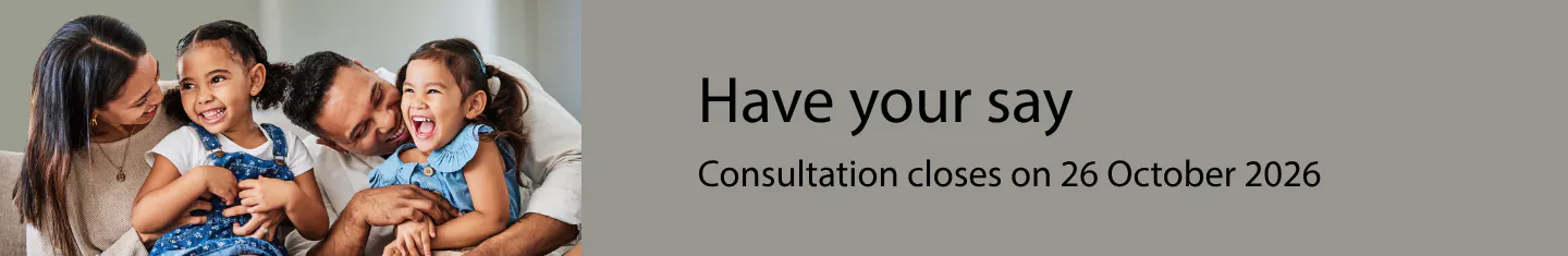 Woman, man and two girls sitting, smiling and laughing. Have your say Consultation closes on 26 October 2026