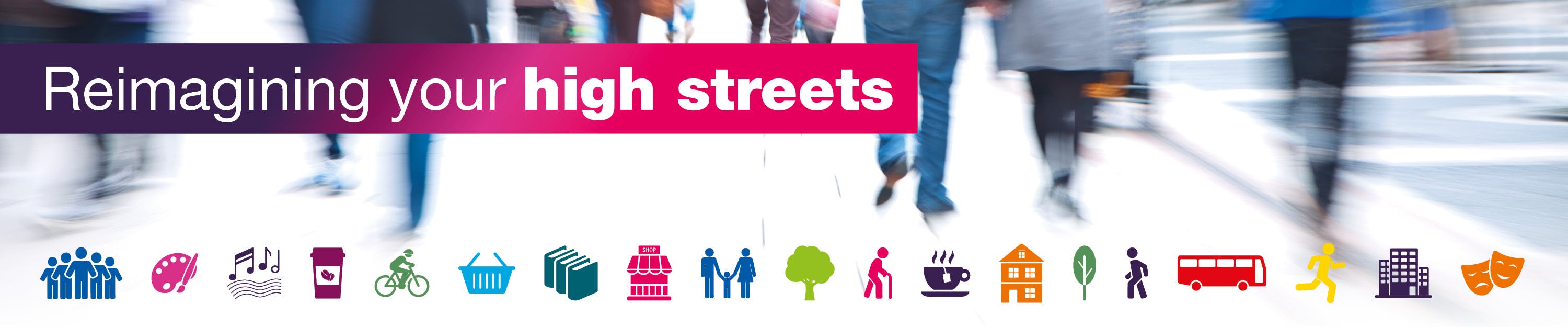Reimagining your high streets