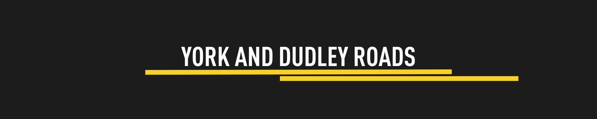 York and Dudley Roads