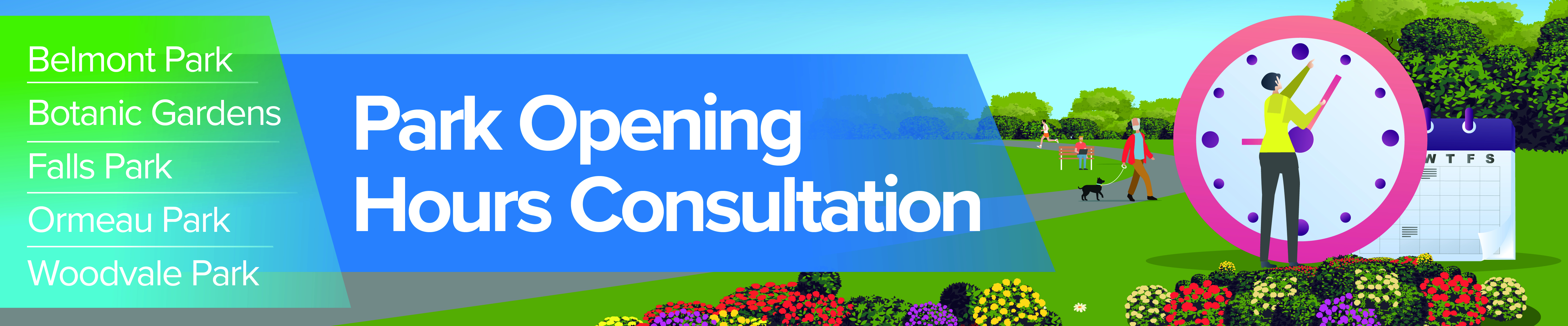 Parks opening hours consultation - Belmont Park, Botanic Gardens, Falls Park, Ormeau Park, Woodvale Park