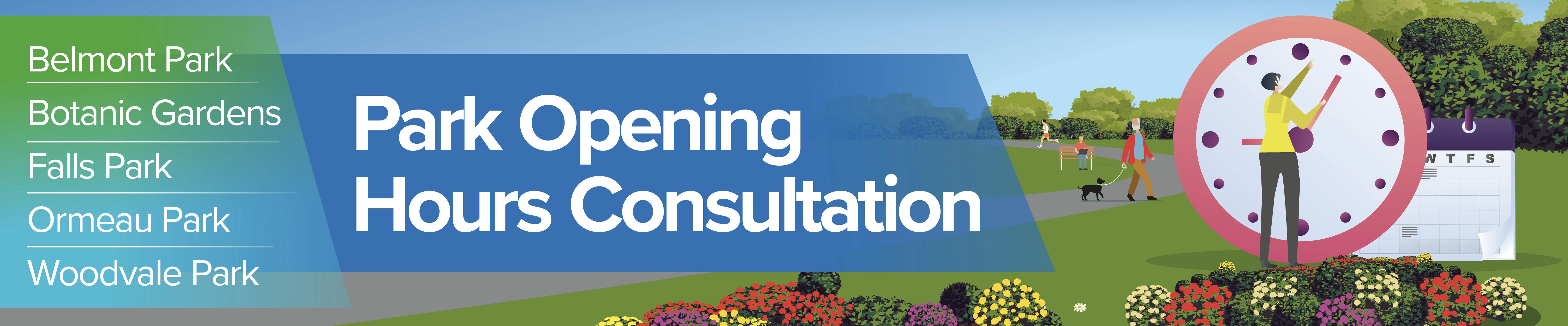 Parks opening hours consultation - Belmont Park, Botanic Gardens, Falls Park, Ormeau Park, Woodvale Park